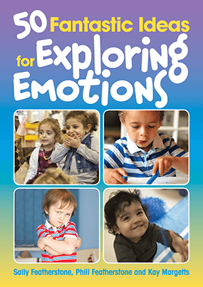 50 Fantastic Ideas for Exploring Emotions