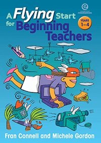 A Flying Start for Beginning Teachers (Yrs 1-4)