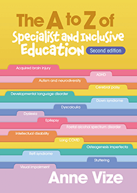 A to Z of Specialist and Inclusive Education - Second edn