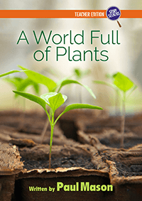 A World Full of Plants - Teacher edition