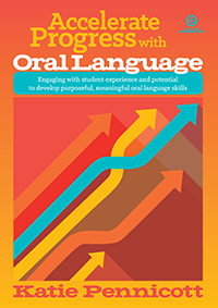 Accelerate Progress with Oral Language