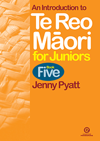 An Introduction to Te Reo Māori Book 5