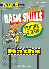 Basic Skills Practice & Tests: Maths Year 6