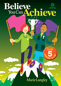 Believe You Can Achieve Book 5 Years 7-10