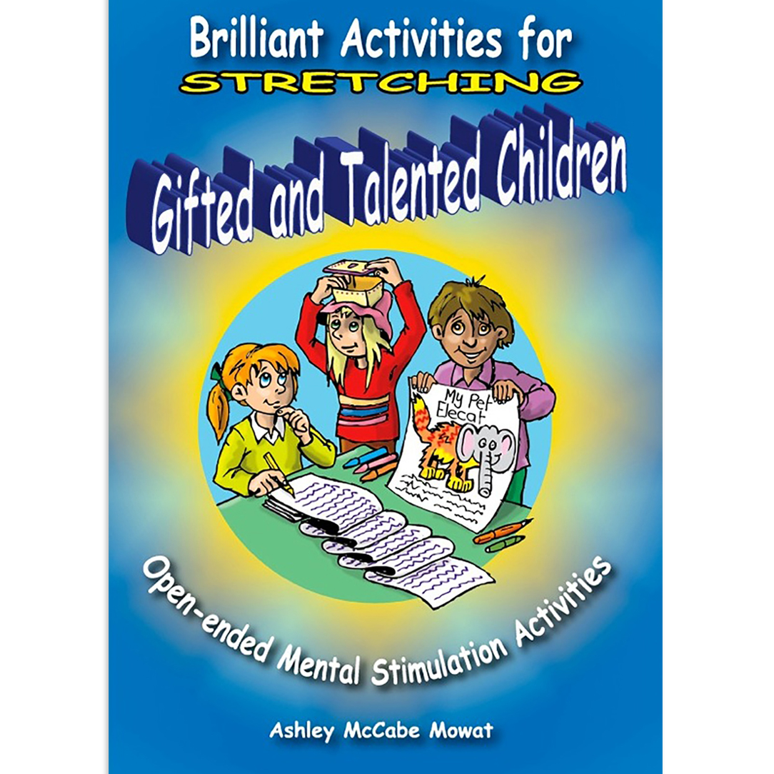 Brilliant Activities for Stretching Gifted and Talented Children
