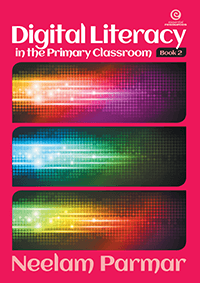Digital Literacy in the Primary Classroom - Year 2-3
