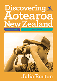 Discovering Aotearoa New Zealand - Yrs 1-3: Bk 1