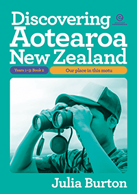 Discovering Aotearoa New Zealand - Yrs 1-3: Bk 2