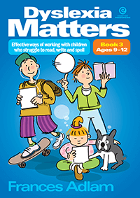 Dyslexia Matters Book 3 Ages 9-12