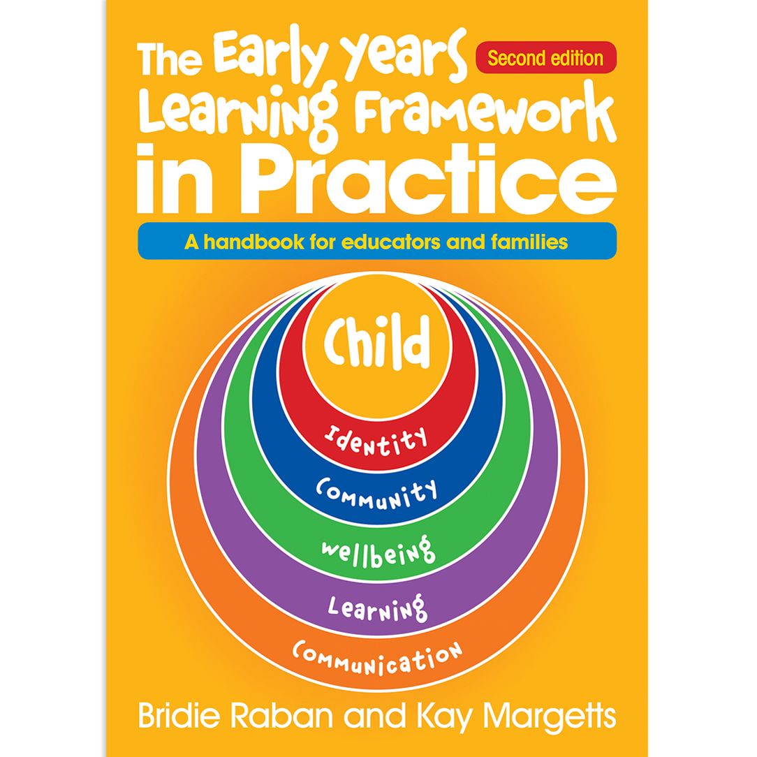 early-years-learning-framework-in-practice-second-edition