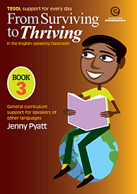From Surviving to Thriving in the English-speaking Classroom - Book 3