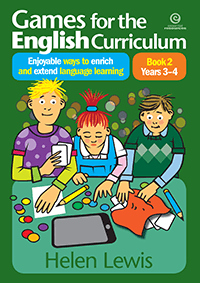 Games for the English Curriculum Book 2 Years 3–4