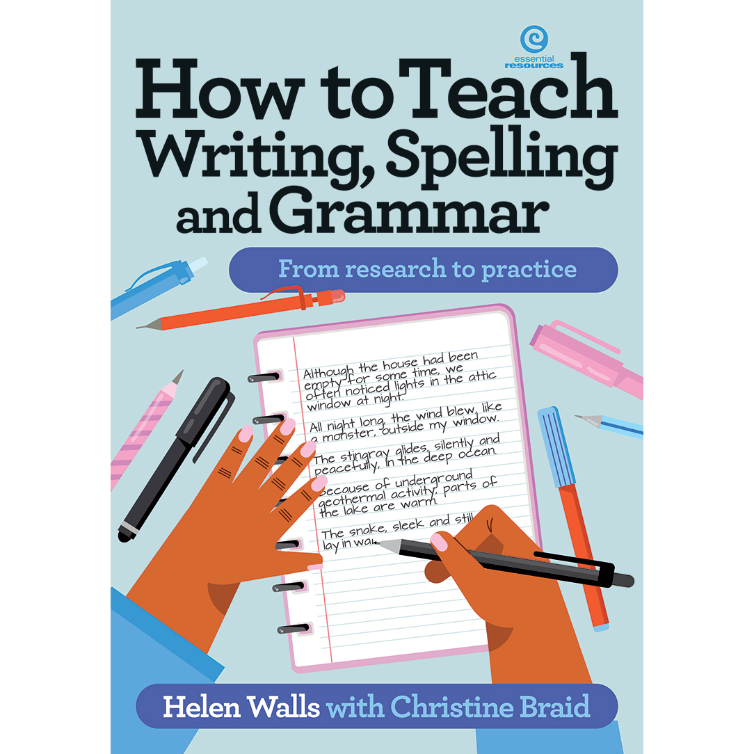 Writing,　How　Grammar　to　Teach　Spelling　and　Essential　Resources