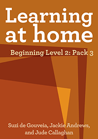 Learning at Home - Beginning Level 2: Pack 3