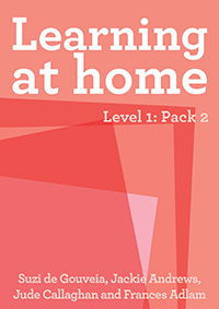 Learning at Home - Level 1: Pack 2