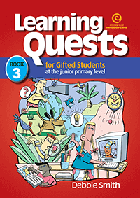 Learning Quests for Gifted Students Book 3 (Junior)