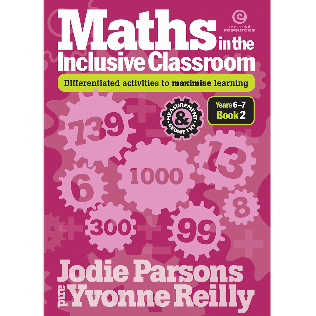 Maths in the Inclusive Classroom - Years 6-7 - Bk 2