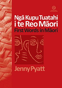 Ngā Kupu Tuatahi i te Reo Māori