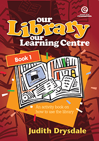 Our Library, Our Learning Centre: Book 1