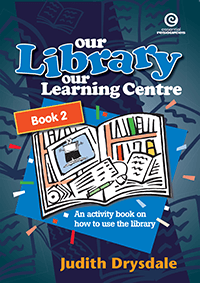 Our Library, Our Learning Centre: Book 2