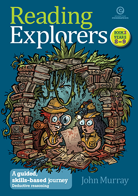 Reading Explorers Book 2 Years 8-9: Deductive Reasoning Cover