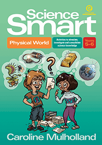 Science Smart - Physical World Years 5-6