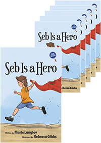 Seb Is a Hero: Title Set 6 student copies