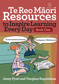 Te Reo Māori Resources to Inspire Learning Every Day - Bk 1