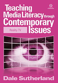 Teaching Media Literacy through: Reality TV