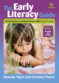 The Early Literacy Guide: Book 2 Reading and Writing