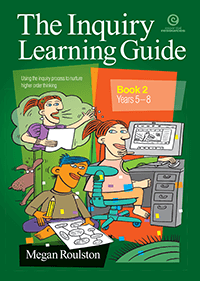 The Inquiry Learning Guide Book 2 Years 5-8