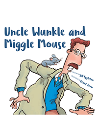 Uncle Wunkle and Miggle Mouse