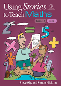 Using Stories to Teach Maths Book 1 (Yrs 3-4)