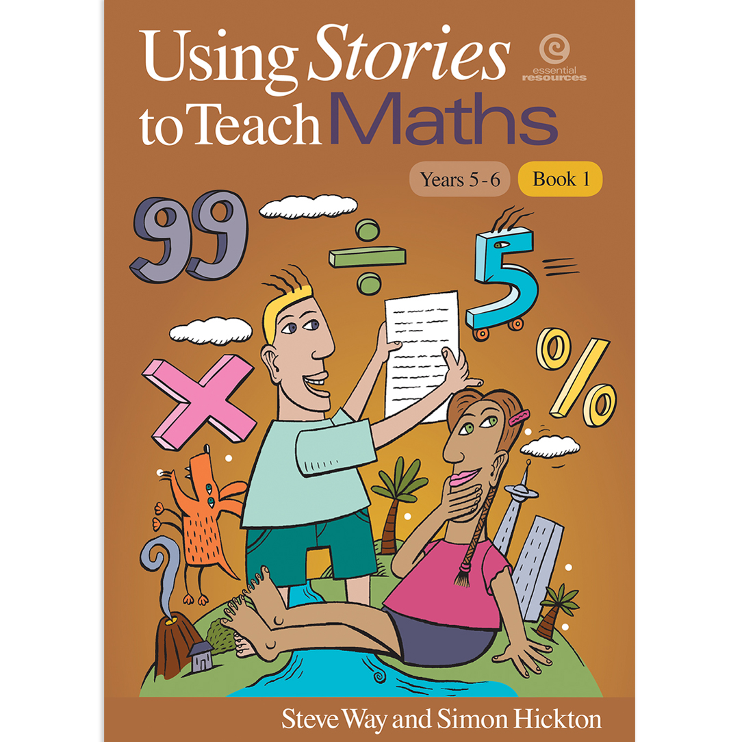 Storytelling Math Book Using Stories to Teach Maths Book 1 (Yrs 5-6) | Essential Resources