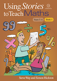 Using Stories to Teach Maths Book 1 (Yrs 5-6)