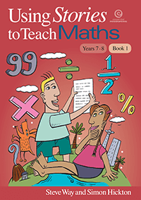 Using Stories to Teach Maths Book 1 (Yrs 7-8)