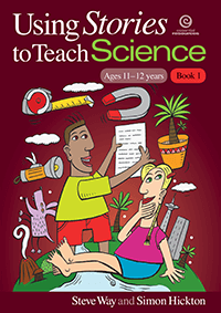 Using Stories to Teach Science - Book 1 (Ages 11-12)