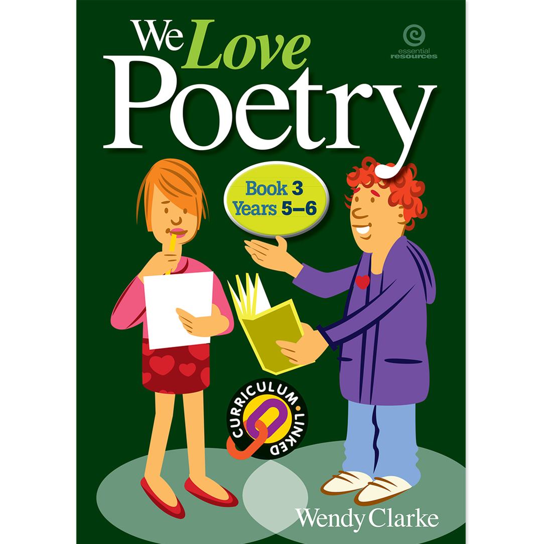 We Love Poetry Book 3 Years 5-6 | Essential Resources